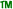 ™